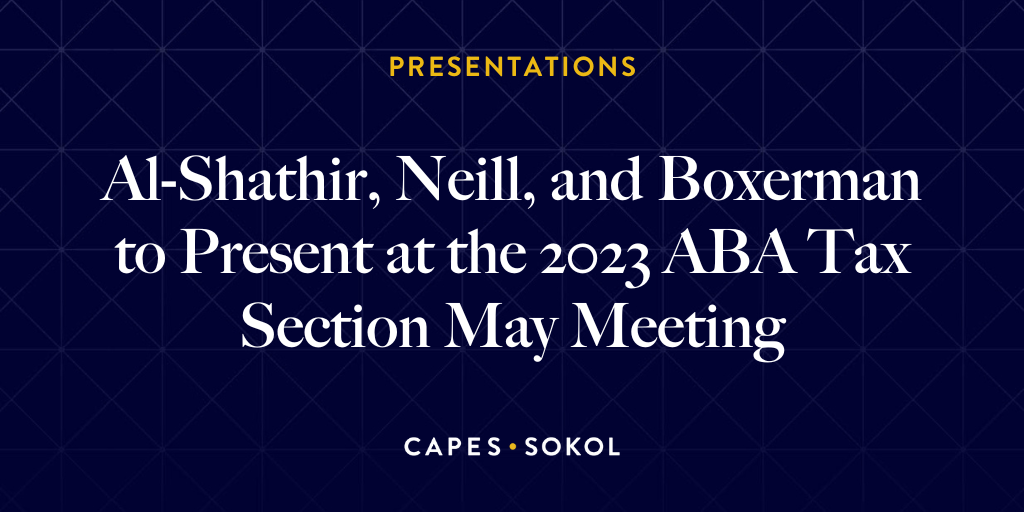 AlShathir, Neill, and Boxerman to Present at the 2023 ABA Tax Section