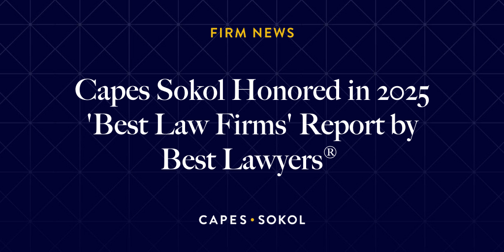 Capes Sokol Honored in 2025 'Best Law Firms' Report by Best Lawyers®