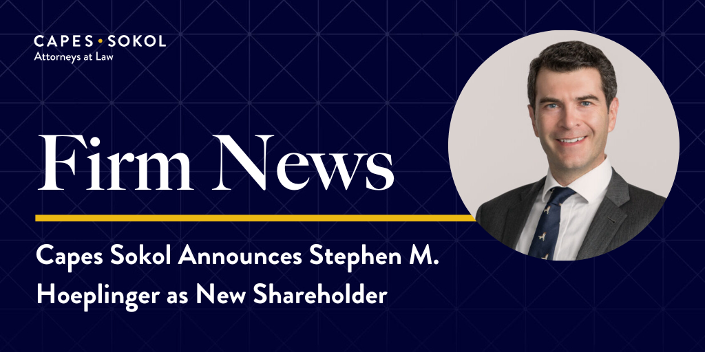Capes Sokol Announces Hoeplinger as New Shareholder